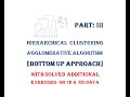 Part III: Agglomerative Hierarchical Clustering Algorithm, Data Mining, link single, complete, avg