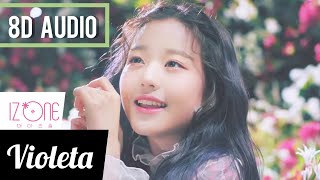 IZ*ONE - "Violeta" 8D Audio [Use Headphones]