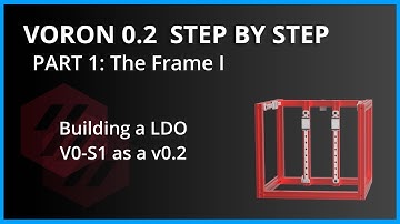 Voron 0.2 Step By Step Part 1 The Frame I