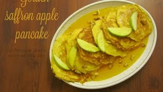Golden saffron apple pancake - Breakfast recipe| Kids recipes