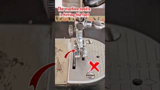 the machine needle is hitting the foot || Sewing tips and tricks #ussewtips #shorts