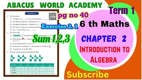 6th Maths Term 1 chapter 2 Introduction to Algebra Exercise 2.1 pg no40 Sum 1,2,3#abacusworldacademy
