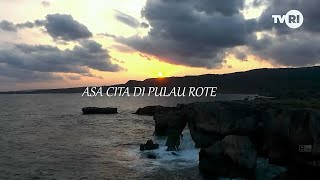 TAPAL BATAS | ASA CITA DI PULAU ROTE
