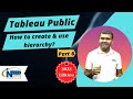Tableau Public | Hierarchy | How to create & use? | Part 6 | 2023 Edition