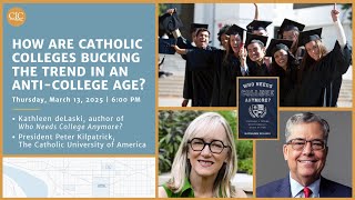 How Are Catholic Colleges Bucking the Trend in an Anti-College Age?