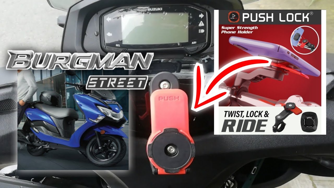 PUSH LOCK PHONE HOLDER INSTALLATION BURGMAN STREET 125 YouTube
