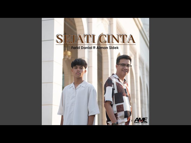 Sejati Cinta (feat. Aiman Sidek) class=