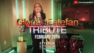 Gloria Estefan Tribute | Estefan Kitchen Orlando | February 29th