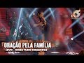 LOUVOR ALIANÇA -  ORAÇÃO PELA FAMíLIA - DVD ONDE TUDO COMEÇOU