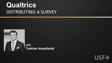 Qualtrics - Distributing a Survey