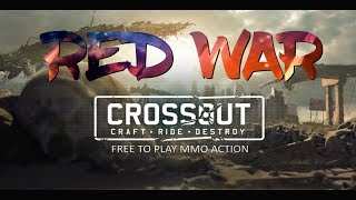 [RED] Crossout: 10-11 к ОМ