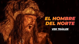 El Hombre del Norte - Tráiler exclusivo