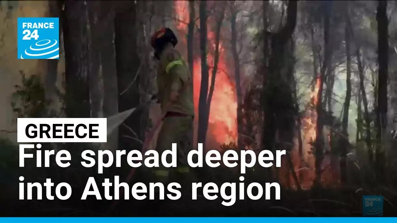 Fire spread deeper into Athens region • FRANCE 24 English