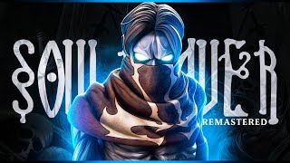 :  | Legacy of Kain: Soul Reaver Remastered |  #1