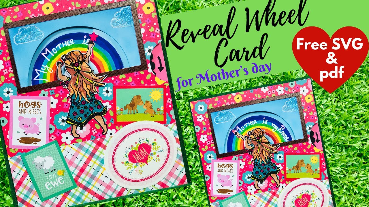Download Gorgeous Reveal Wheel Card for Mother's Day (with Free SVG ...