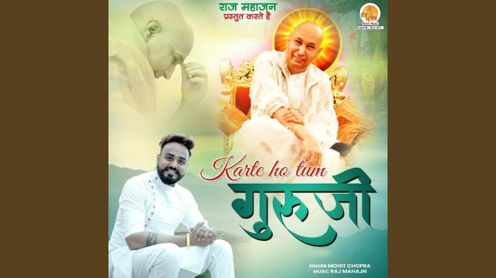 Karte Ho Tum Guruji