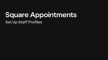 Set Up Staff Profiles with Square Appointments