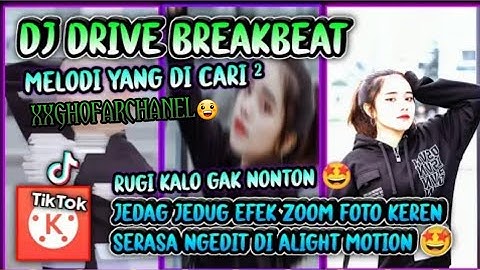 Cara Membuat Video JEDAG JEDUG di Kinemaster || Dj Drive Breakbeat Melodi viral
