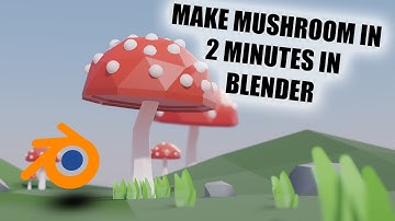 HOW TO MAKE LOW POLY MUSHROOM IN 2 MINUTES IN BLENDER!