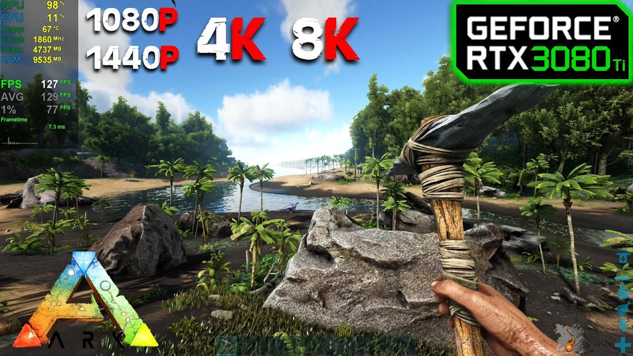 hierarki Ellers bjærgning RTX 3080 Ti | ARK Survival Evolved - 1080p, 1440p, 4K and 8K - YouTube