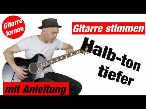 Gitarre eine halben Ton tiefer stimmen