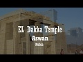 El dakka temple  egypt  aswan nubia       