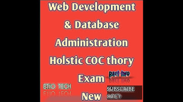 Web Development and Database Administration holstic theory exam part two