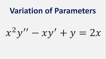 Differential Equation Variation of Parameters: x^2y