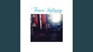 Times Infinity 1