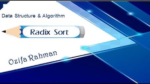 Lec:08| Radix Sort Algorithm| Data Structure & Algorithm | Bangla Tutorial