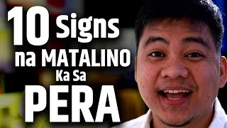 10 Signs na Matalino Ka sa Pera
