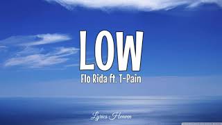 Flo Rida - Low ft. T-Pain [Apple Bottom Jeans] (Lyrics)