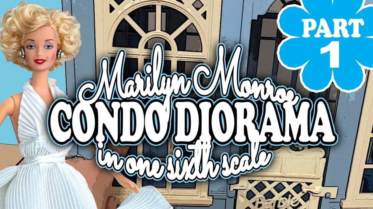 One Sixth Scale Condo Diorama for Marilyn Monroe Barbie Doll DIY Part 1