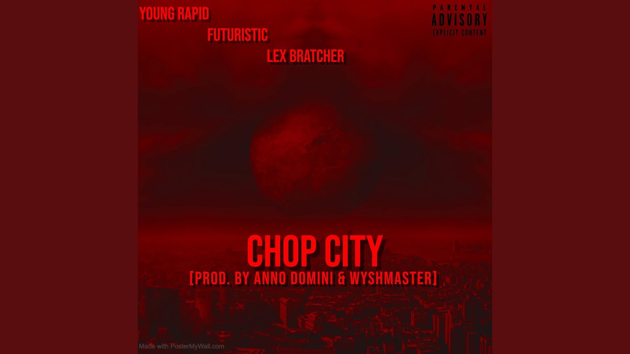 Chop City (feat. Futuristic & Lex Bratcher) - YouTube