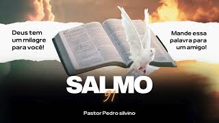 Campanha Salmos 91 hoje oitenta e novi dias dessa poderosa campanha Deus seja louvado