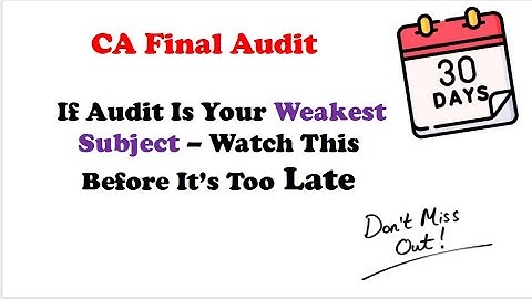 Don’t Study Audit Blindly! Real Past Attempt Analysis + Smart Study Approach.