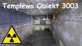 Templewo Obiekt 3003 (Gdzie trzymano głowice nuklearne)