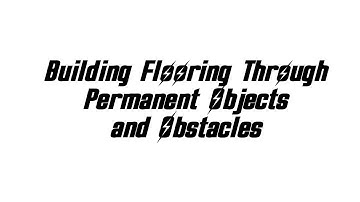 Fallout 76 - Building Floors Through Obstacles and Objects