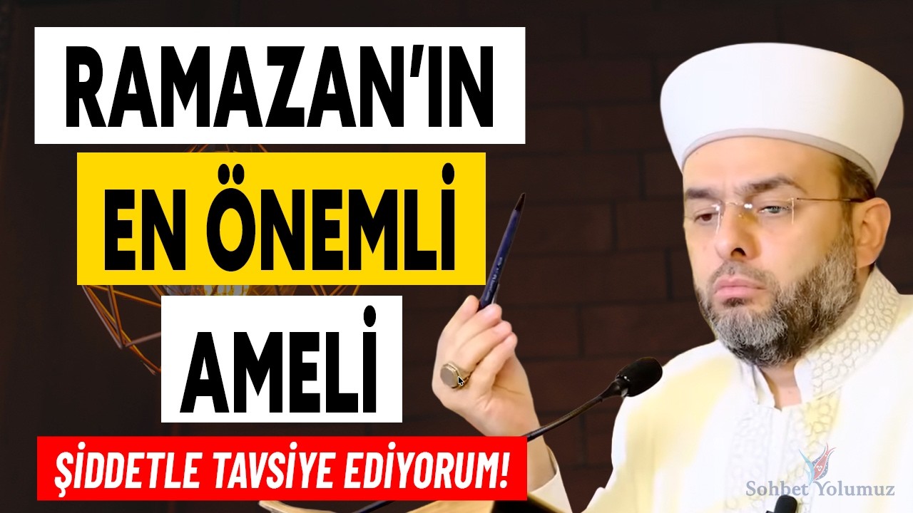 Ramazan Ayının En Önemli Ameli - Halil Konakcı Hoca #ramazan