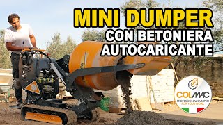 Mini dumper COLMAC - allestita con Betoniera autocaricante operativa (Pellicano 660 PRO Mix25Fast)