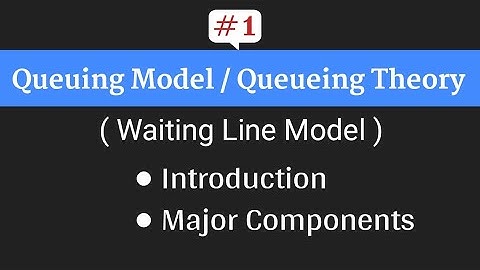 Queuing Theory in operations research | Queuing Model |  Waiting line model in operations research