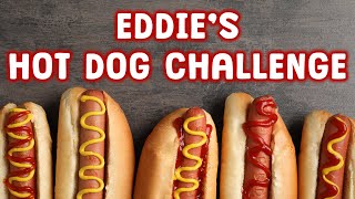 Eddie's Hot Dog Challenge: Part 1