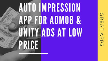 How to earn Money From Admob and Auto impression App || Admob Auto impression app || Great Apps