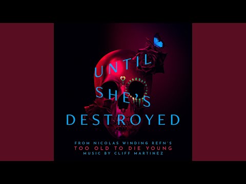 Until She's Destroyed