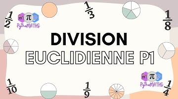 La division euclidienne part 1 - Euclidean division Part 1
