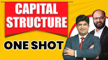 Capital Structure one Shot | Financial Management | B.com | BBA | CA | MBA | UGC | NTA | CMA