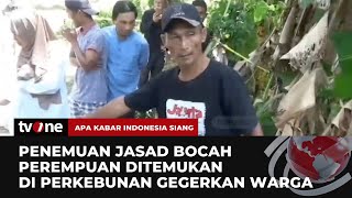 Penemuan Jasad Bocah Perempuan di Kebun Milik Warga | AKIS tvOne