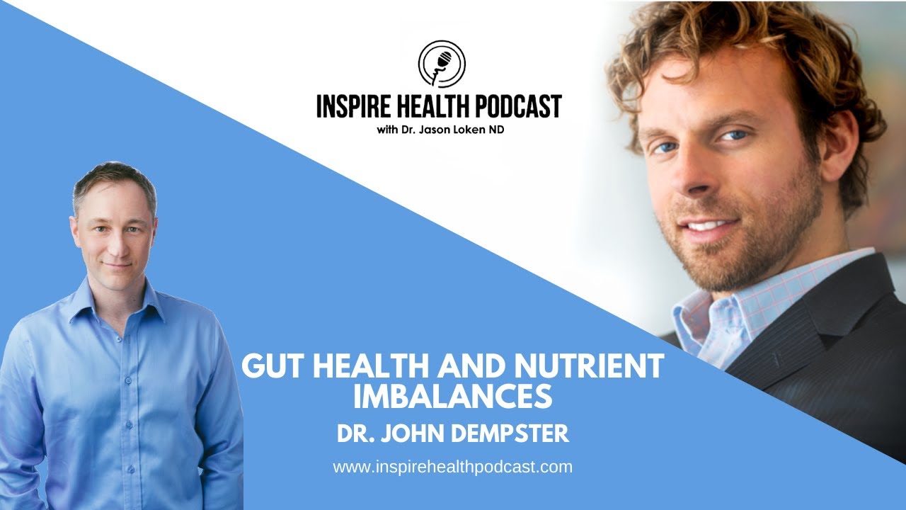 Promo Video - Episode 3 - Gut Health And Nutrient Imbalances With Dr. John Dempster ND