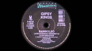 Gipsy Kings - Bamboleo (Latin Extended Version) Resimi