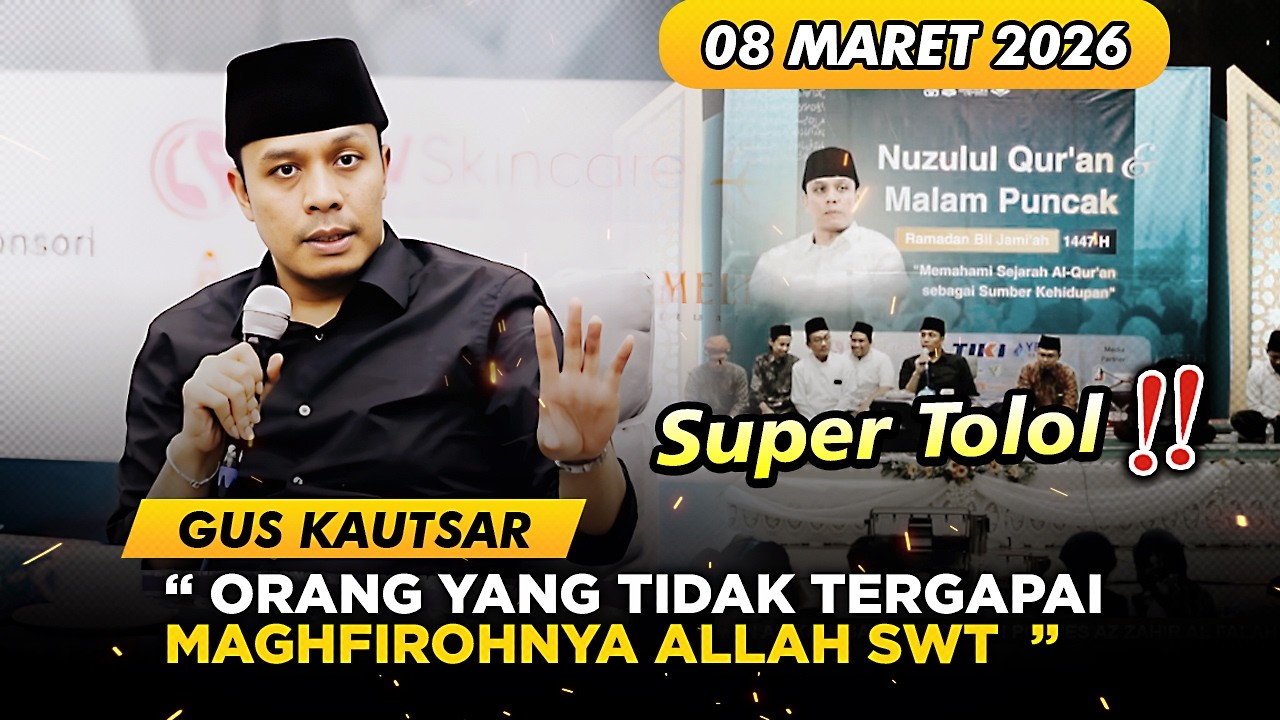 GUS KAUTSAR🔹NGAJI RAMADHAN & NUZULUL QUR’AN DI UIN SUNAN KALIJAGA - 08 MARET 2026